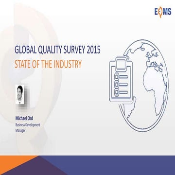 Global Quality Survey 2015 - Summary of results