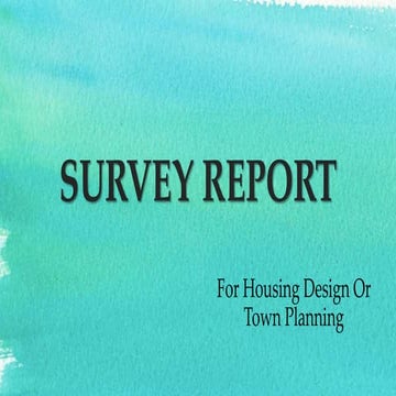Survey report for housing project