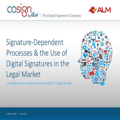 AN ALM Survey report - digital signatures in the legal market - conducted on ...