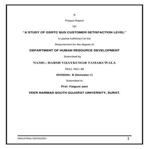 Survey report on GSRTC customers' satisfaction. 