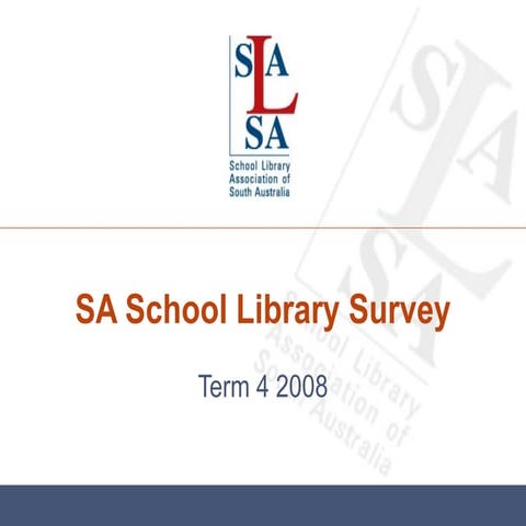 South Australian School Library Survey