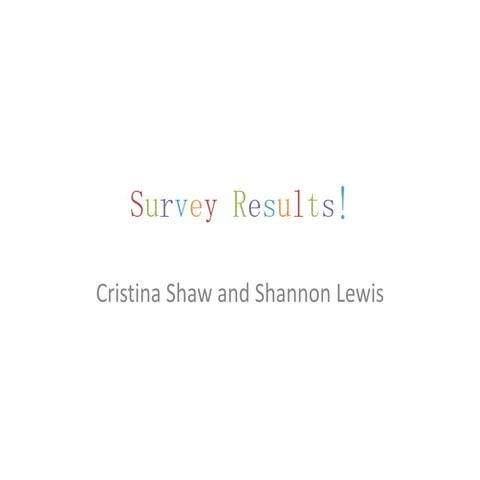 Survey results powerpoint