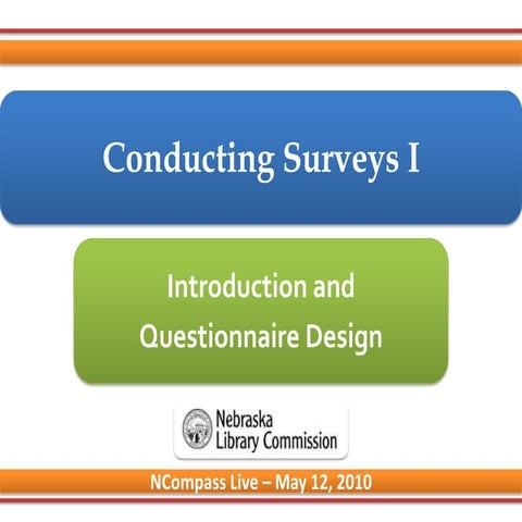 NCompass Live: Conducting Surveys I: Introduction and Questionnaire Design 