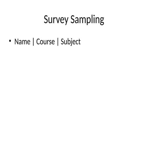 Survey_Sampling_33_Slides.pptx for the undergraduate course study | PPTX