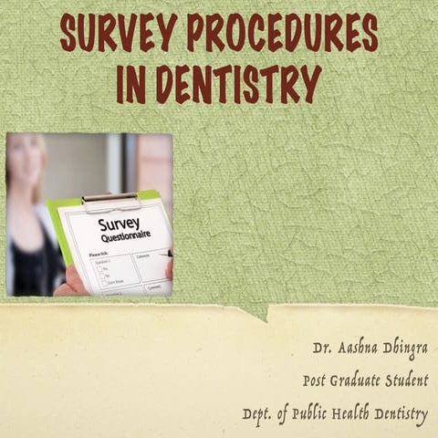 Survey procedures in dentitistry