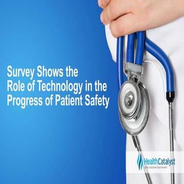 Survey Shows the Role of Technology in the Progress of Patient Safety