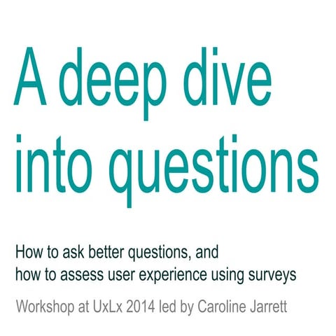 A deep dive into questions by @cjforms at UxLx