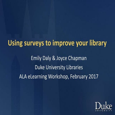 Using Surveys to Improve Your Library - Part 1