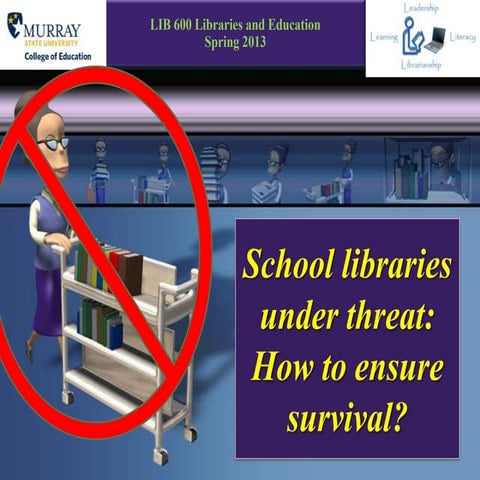 School libraries under threat:  How to ensure survival?