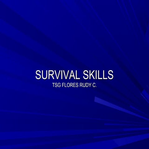 Survival skills