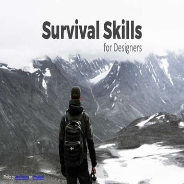 Survival skills for designers