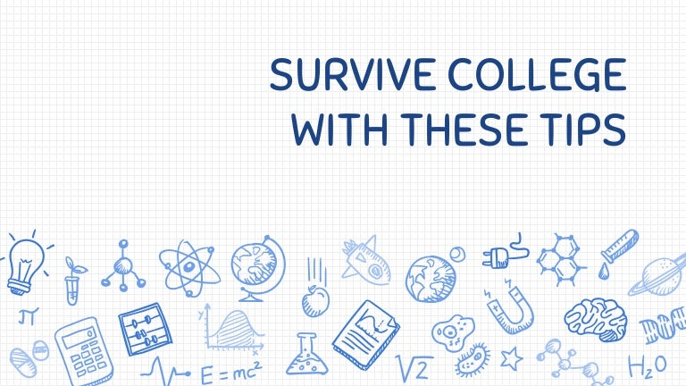 tips to survive college