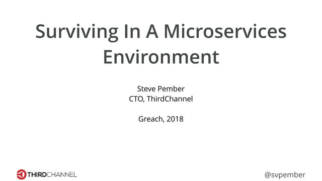 Greach 2018: Surviving Microservices