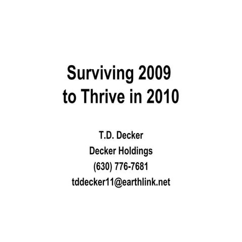 Surviving 2009 To Thrive In 2010