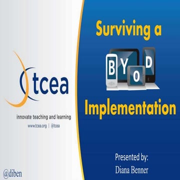 Surviving a BYOD Implementation - TCEA 2016