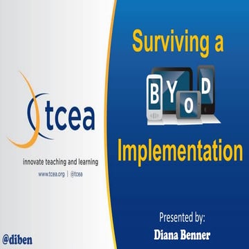 Surviving a BYOD Implementation - TxDLA 2016