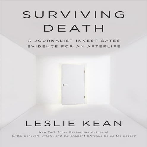 Surviving Death_ A Journalist Investigates Evidence for an Afterlife ( PDFDri...