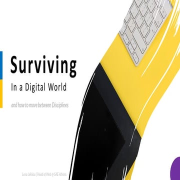 Surviving in a Digital World