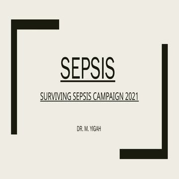 Surviving Sepsis Campaign: Guidelines on the Diagnosis and Treatment of Sepsis