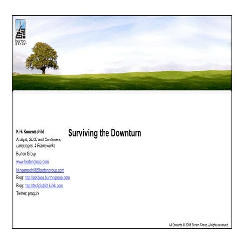 Surviving The Downturn