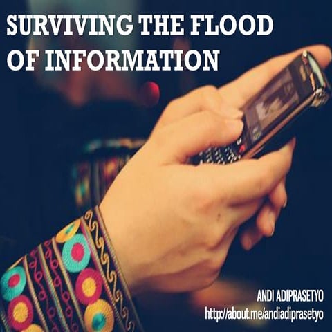 Surviving The Flood of Information | PDF