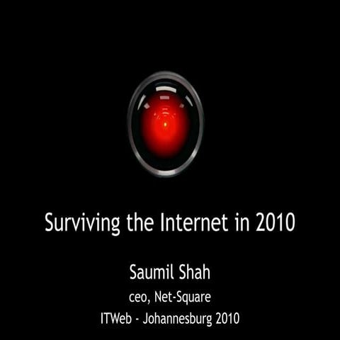 Surviving the Internet in 2010