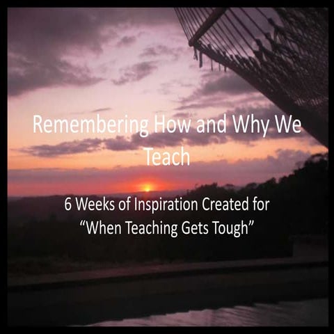 Words of Encouragement Surviving When Teaching Gets Tough