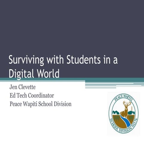 Surviving with Students in a Digital World