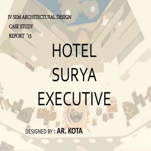 Case Study -Hotel design