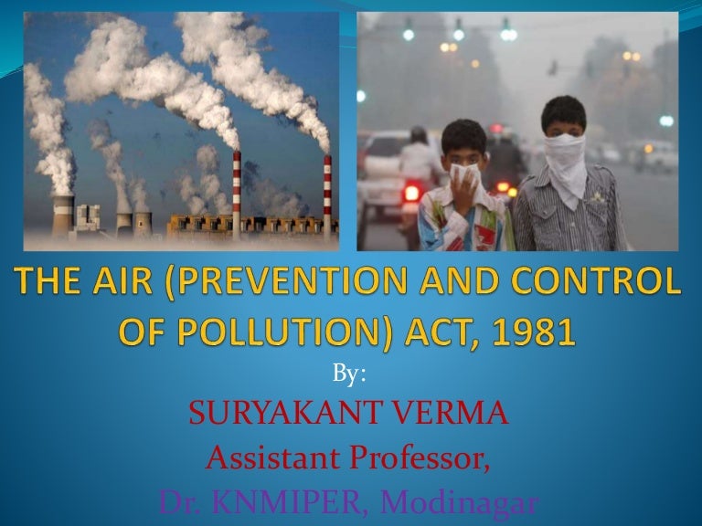 the air (prevention and control of pollution) act, 1981