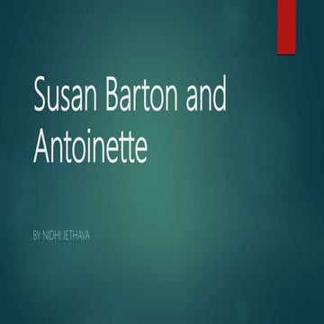Susan barton and Antoinette comparision