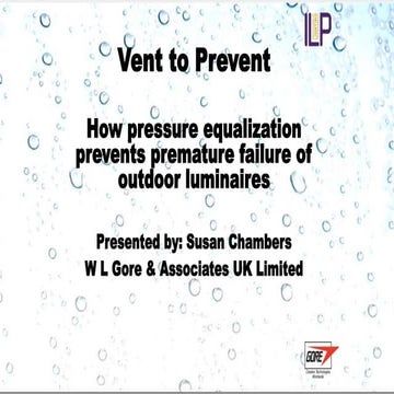 PLS 2014: Vent to Prevent: How pressure equalization prevents premature failu...