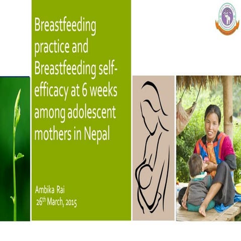 Breastfeeding Practice and Breastfeeding Self-efficacy Among first time Nepal...