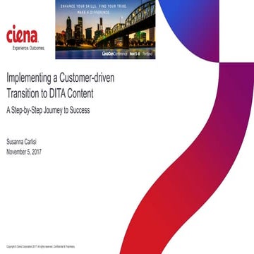 LavaCon 2017 - Implementing a Customer-driven Transition to DITA Content: A S...