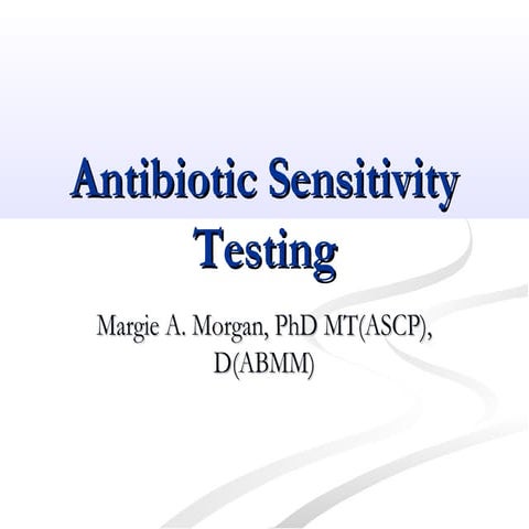 Susceptibility Testing Review