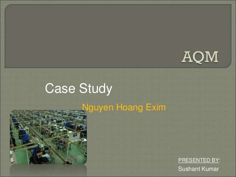 CASE STUDY - APPAREL QUALITY MANAGEMENT