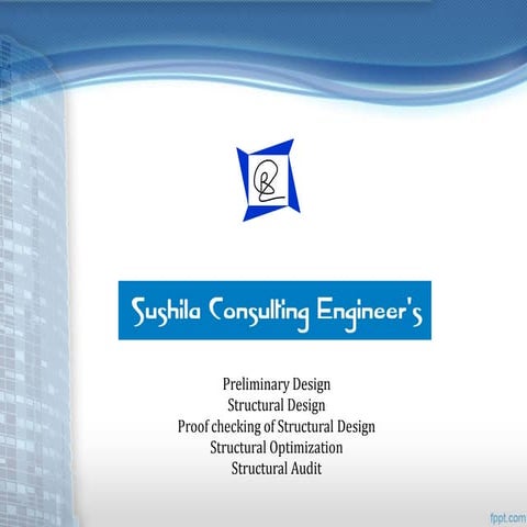 SUSHILA CONSULTING ENGINEERS PROFILE Ind. R3 | PPTX
