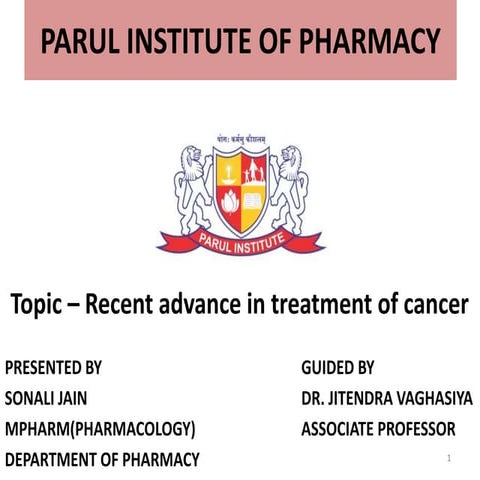 RECENT ADVANCEMENT IN TREATMENT CANCER | PPTX