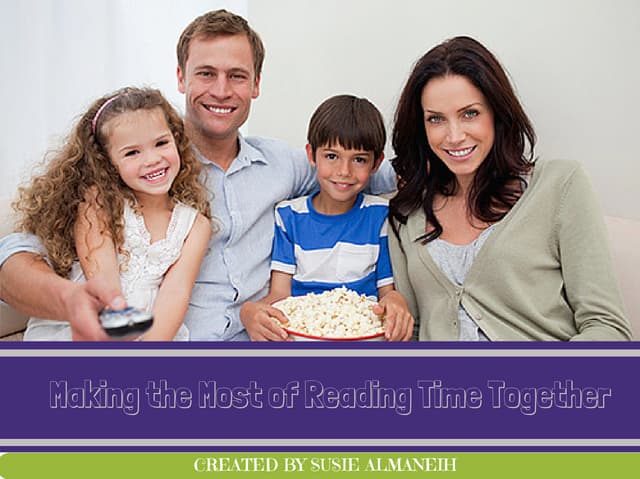 Susie Almaneih: Making The Most Of Reading Time Together