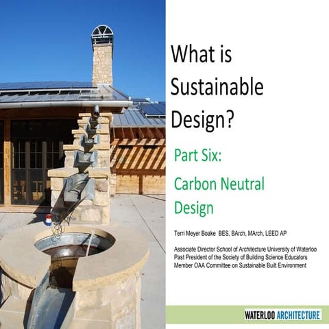 Sustainable Design Part Six: Carbon Neutral Design