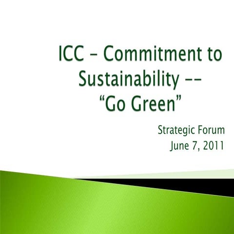 ICC - Commitment to Sustainability --“Go Green”