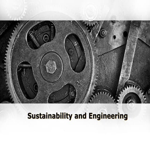 Sustainability and engineering