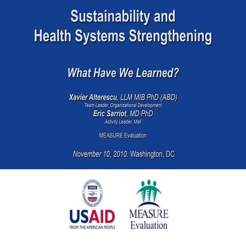 Sustainability and Health Systems Strengthening: What Have We Learned?