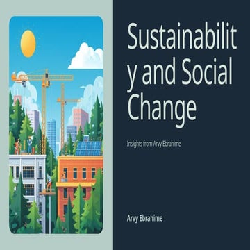Sustainability and Social Change in Construction: Insights from Arvy Ebrahime