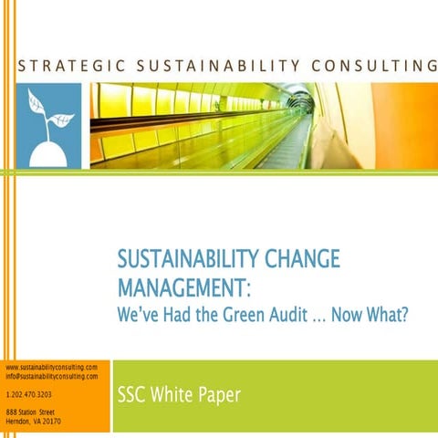 Sustainability Change Management: We've Had the Green Audit...Now What?
