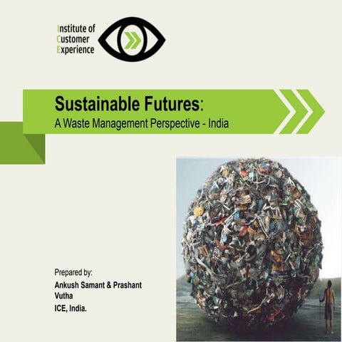 Sustainable Futures: A Waste Management Perspective - India