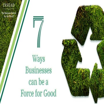 Seven ways businesses can be a force for good