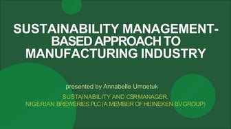 Sustainability Management Based Approach to Manufacturing Industry - Annabell...