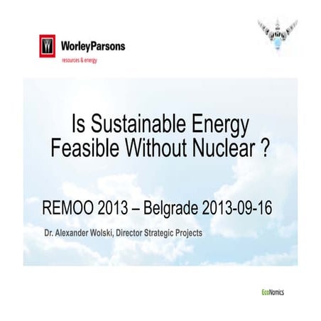 Is Sustainable Energy Feasible Without Nuclear?