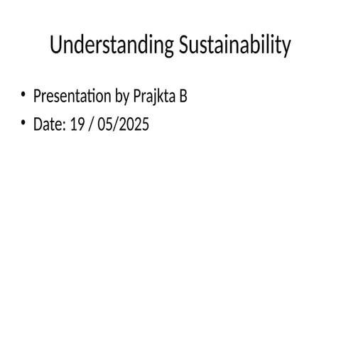"Building a Sustainable Future for Today" | PPTX